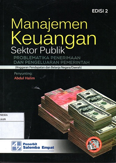 Manajemen Keuangan Sektor Publik : Problematika Penerimaan Dan Pengeluaran Pemerintah (Anggaran Pendapatan dan Belanja Negara/Daerah)