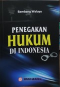 Penegakan Hukum Di Indonesia