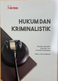 Hukum dan Kriminalistik
