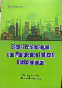 Esensi Perancangan dan Manajemen Industri Berkelanjutan
