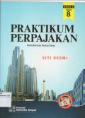 Praktikum Perpajakan (Informasi Umum, Kasus, dan Formulir-formulir) Buku. 2