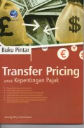 Buku Pintar Transfer Pricing untuk Kepentingan Pajak