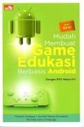 Mudah Membuat Game Edukasi Berbasis Android