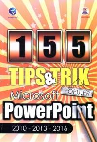 155 Tips dan Trik Microsoft Powerpoint 2010-2013-2016