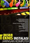 Dasar Teknis Instalasi Jaringan Komputer