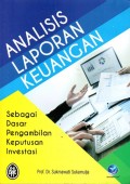 Analisis Laporan Keuangan Sebagai Dasar Pengambilan Keputusan Investasi