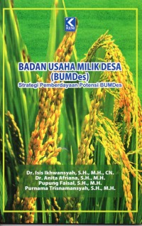 BADAN USAHA MILIK DESA (BUMDes): Strategi Pemberdayaan Potensi BUMDes