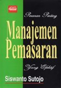 Peranan Penting Manajemen Pemasaran yang Efektif