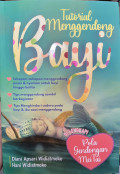 Tutorial Menggendong Bayi