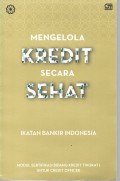 Mengelola Kredit Secara Sehat