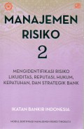 Manajemen Risiko 2 (Mengidentifikasi Risiko Pasar, Operasional, dan Kredit Bank)