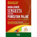 Manajemen Sengketa Dalam Pemungutan Pajak: Analisis Yuridis Terhadap Teori dan Kasus